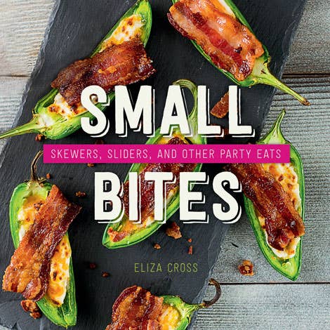 Small Bites: Skewers, Sl Cookbook