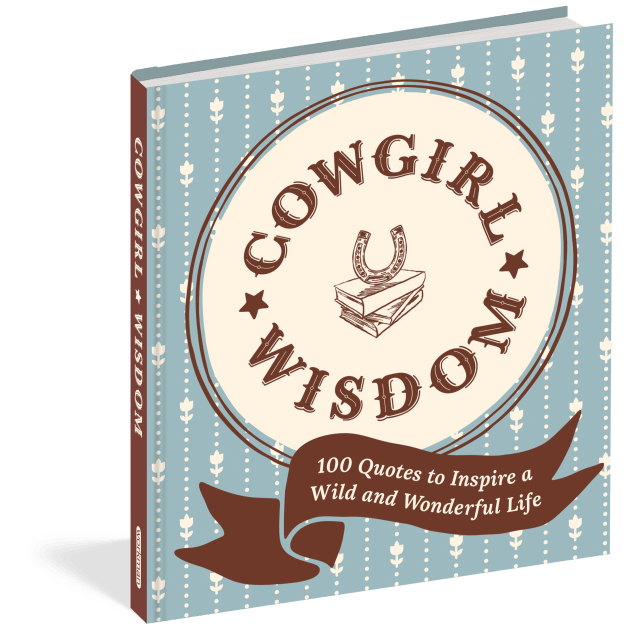 Cowgirl Wisdom: Hardcover