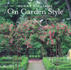 Bunny Williams: On Garden Style