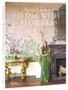 Aerin Lauder Living With Flowe