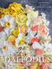 Daffodils: Beautiful Varieties for Home and Garden