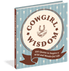 Cowgirl Wisdom: Hardcover